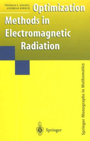 Libro Optimization Methods in Electromagnetic Radiation Thomas S. Angell