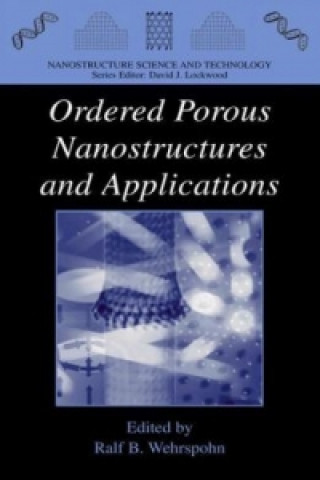 Carte Ordered Porous Nanostructures and Applications Ralf B. Wehrspohn