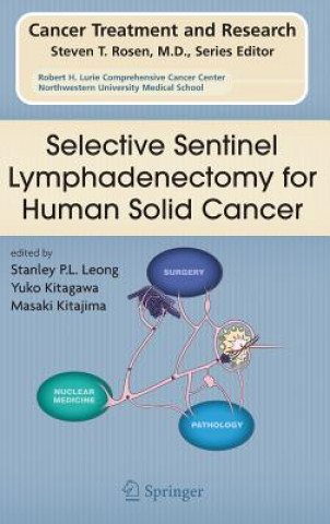 Książka Selective Sentinel Lymphadenectomy for Human Solid Cancer Stanley P. L. Leong