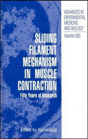 Książka Sliding Filament Mechanism in Muscle Contraction Haruo Sugi