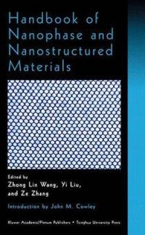 Książka Handbook of Nanophase and Nanostructured Materials Z.L. Wang
