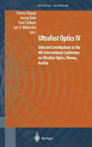 Carte Ultrafast Optics IV Ferenc Krausz