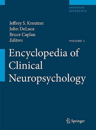 Könyv Encyclopedia of Clinical Neuropsychology Jeffrey Kreutzer