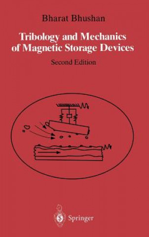 Könyv Tribology and Mechanics of Magnetic Storage Devices Bharat Bhushan