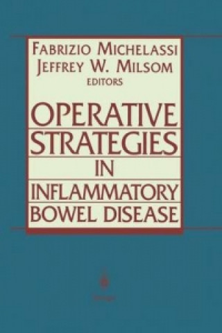 Книга Operative Strategies in Inflammatory Bowel Disease Fabrizio Michelassi