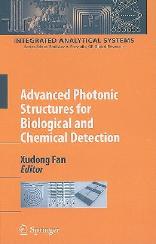 Könyv Advanced Photonic Structures for Biological and Chemical Detection Xudong Fan