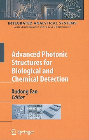 Kniha Advanced Photonic Structures for Biological and Chemical Detection Xudong Fan