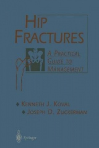 Knjiga Hip Fractures Kenneth Koval