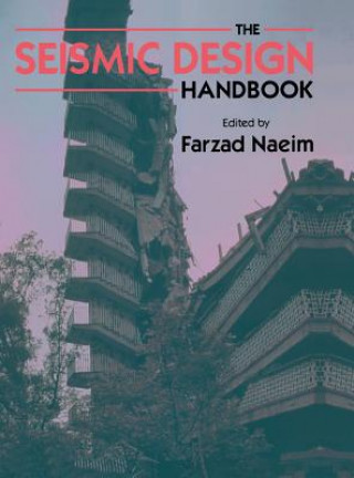 Könyv Seismic Design Handbook Farzad Naeim