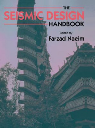 Kniha Seismic Design Handbook Farzad Naeim