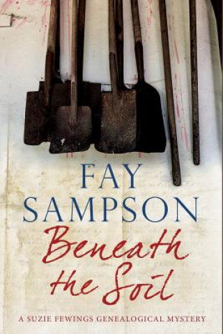 Carte Beneath the Soil Fay Sampson