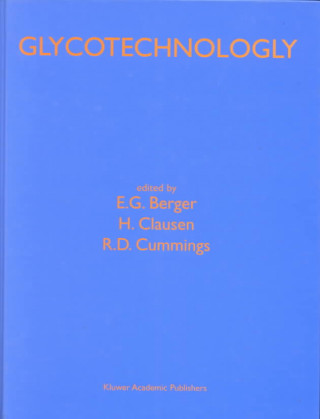 Książka Glycotechnology E. G. Berger