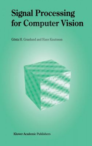 Книга Signal Processing for Computer Vision Gösta H. Granlund