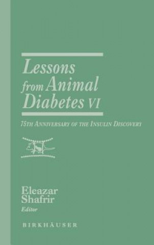 Kniha Lessons from Animal Diabetes VI Eleazar Shafrir