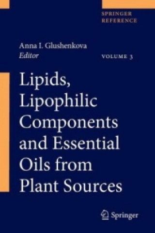 Książka Lipids, Lipophilic Components and Essential Oils from Plant Sources Shakhnoza S. Azimova