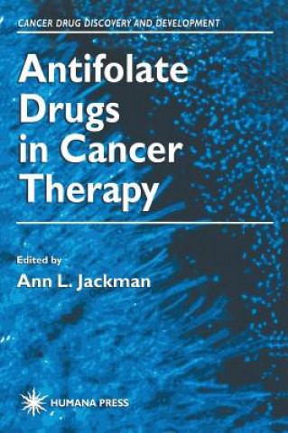 Kniha Antifolate Drugs in Cancer Therapy Ann L. Jackman