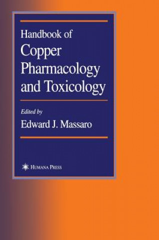 Kniha Handbook of Copper Pharmacology and Toxicology Edward J. Massaro