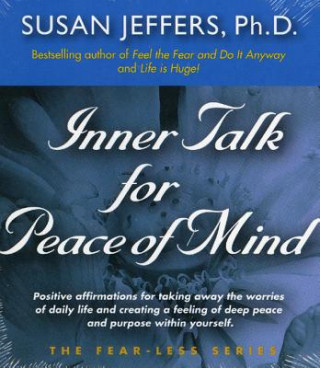 Książka Inner Talk for Peace of Mind Susan Jeffers