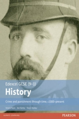 Kniha Edexcel GCSE (9-1) History Crime and punishment through time, c1000-present Student Book Dan Hartley