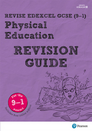 Livre Pearson REVISE Edexcel GCSE (9-1) Physical Education Revision Guide Jan Simister