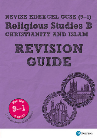 Kniha Pearson REVISE Edexcel GCSE Religious Studies, Christianity & Islam Revision Guide inc online edition - 2023 and 2024 exams Tanya Hill
