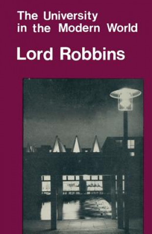 Könyv University in the Modern World Lord Robbins