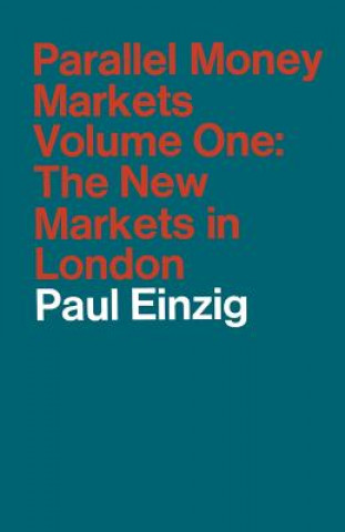 Carte Parallel Money Markets Paul Einzig