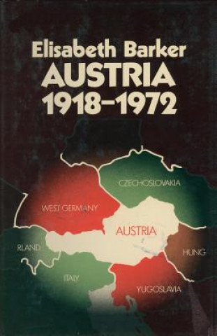 Book Austria 1918-1972 Elisabeth Barker