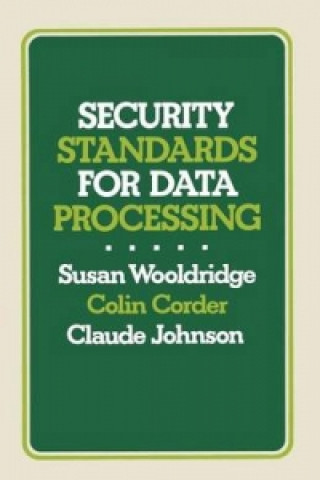 Carte Security Standards for Data Processing Susan Wooldridge