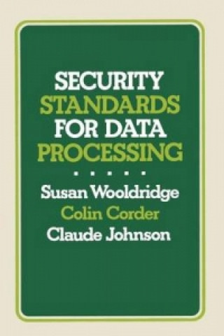 Book Security Standards for Data Processing Susan Wooldridge