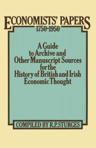 Könyv Economists' Papers 1750-1950 R.P. Sturges