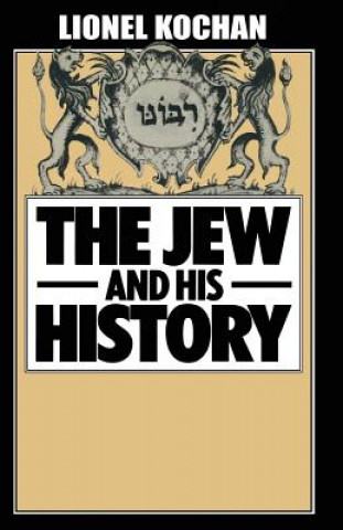 Carte Jew and His History Lionel Kochan