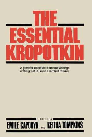 Książka Essential Kropotkin Petr Alekseevich Kropotkin