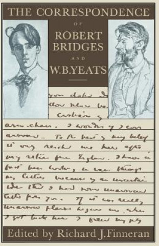 Könyv Correspondence of Robert Bridges and W. B. Yeats Robert Bridges