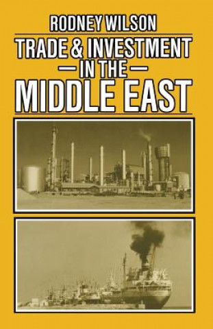 Carte Trade and Investment in the Middle East Rodney Wilson