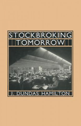 Libro Stockbroking Tomorrow J.Dundas Hamilton