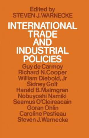 Carte International Trade and Industrial Policies Steven Joshua Warnecke