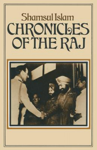 Książka Chronicles of the Raj Shamsul Islam