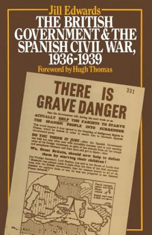 Könyv British Government and the Spanish Civil War, 1936-1939 Jill Edwards