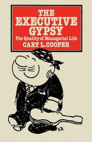 Kniha Executive Gypsy Cary L. Cooper