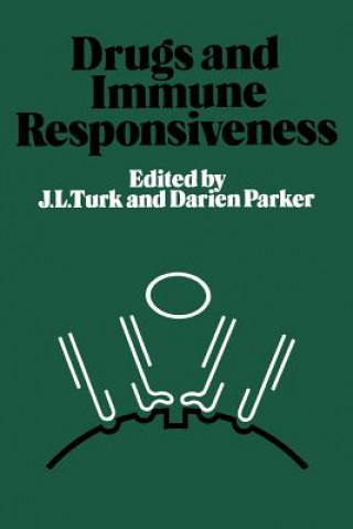 Książka Drugs and Immune Responsiveness J.L. Turk