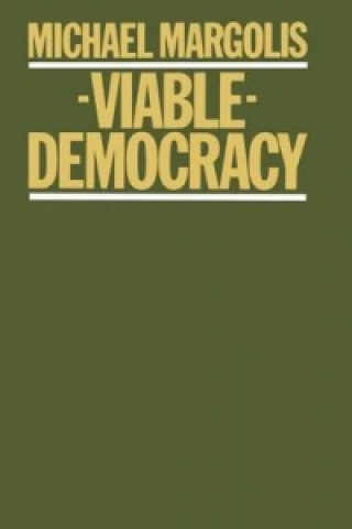 Könyv Viable Democracy Michael Margolis