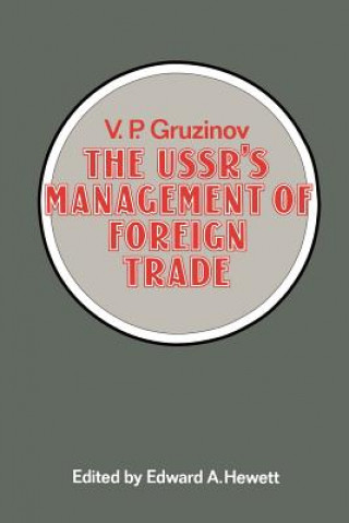 Kniha USSR's Management of Foreign Trade V.P. Gruzinov