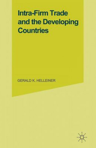 Könyv Intra-Firm Trade and the Developing Countries G.K. Helleiner