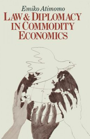 Carte Law and Diplomacy in Commodity Economics Emiko Atimomo