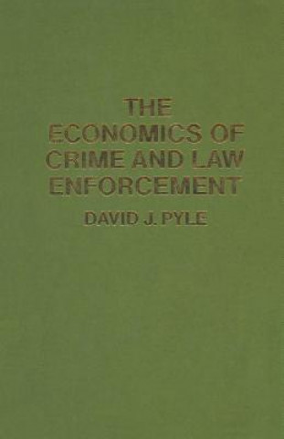 Könyv Economics of Crime and Law Enforcement David J. Pyle