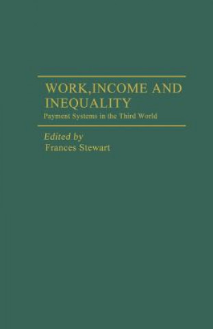 Kniha Work, Income and Inequality Frances Stewart