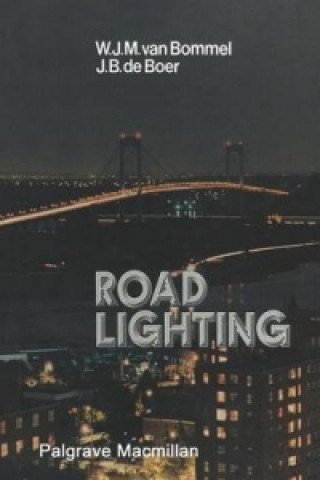 Knjiga Road Lighting W.J.M.Van Bommel