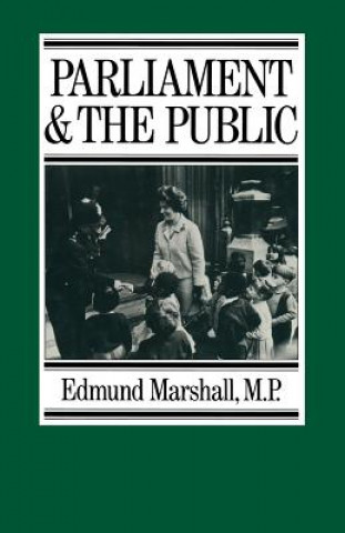 Carte Parliament and the Public Edmund Marshall