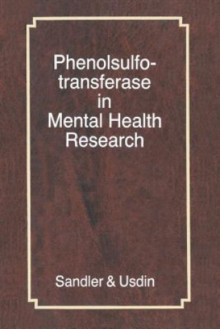 Książka Phenolsulfotransferase in Mental Health Research Merton Sandler